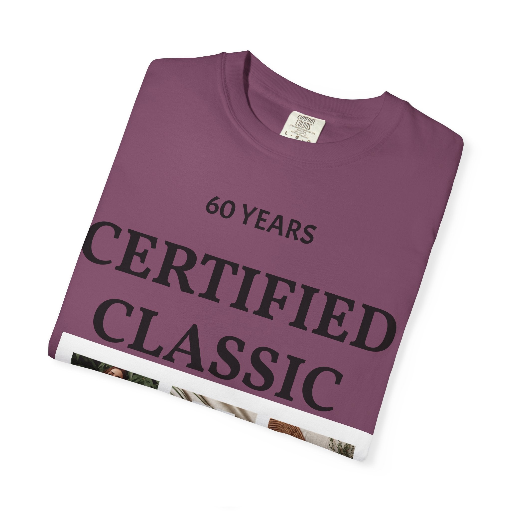 Certified Classic 60 Years T-Shirt – Vintage Collage Home & Lifestyle Tee