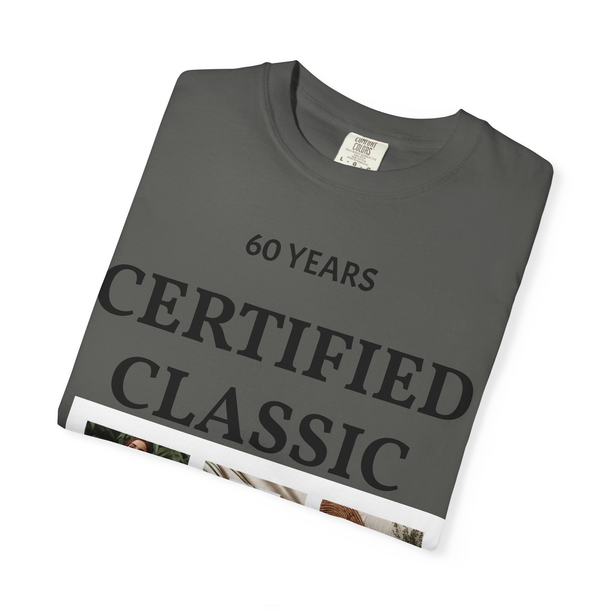 Certified Classic 60 Years T-Shirt – Vintage Collage Home & Lifestyle Tee