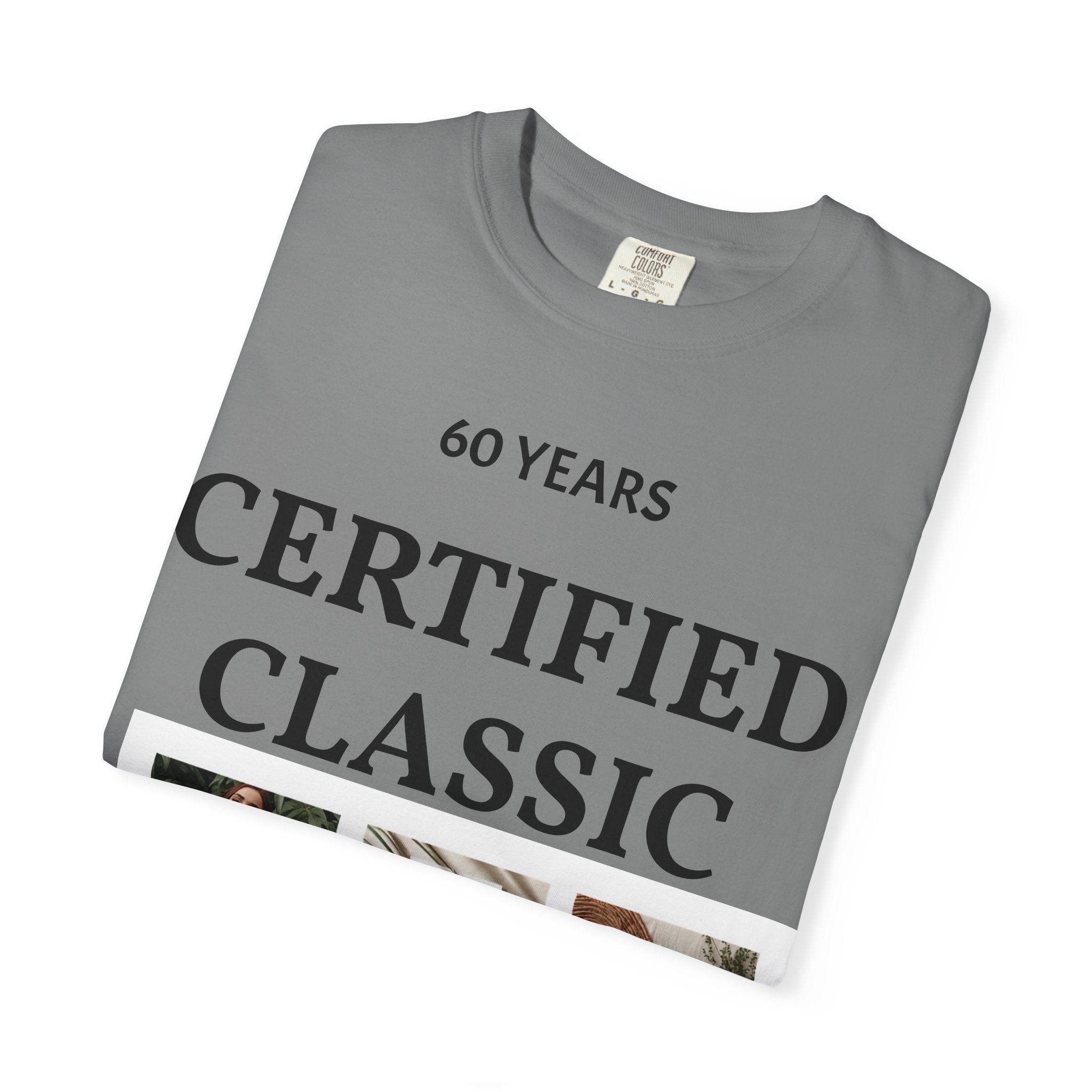 Certified Classic 60 Years T-Shirt – Vintage Collage Home & Lifestyle Tee