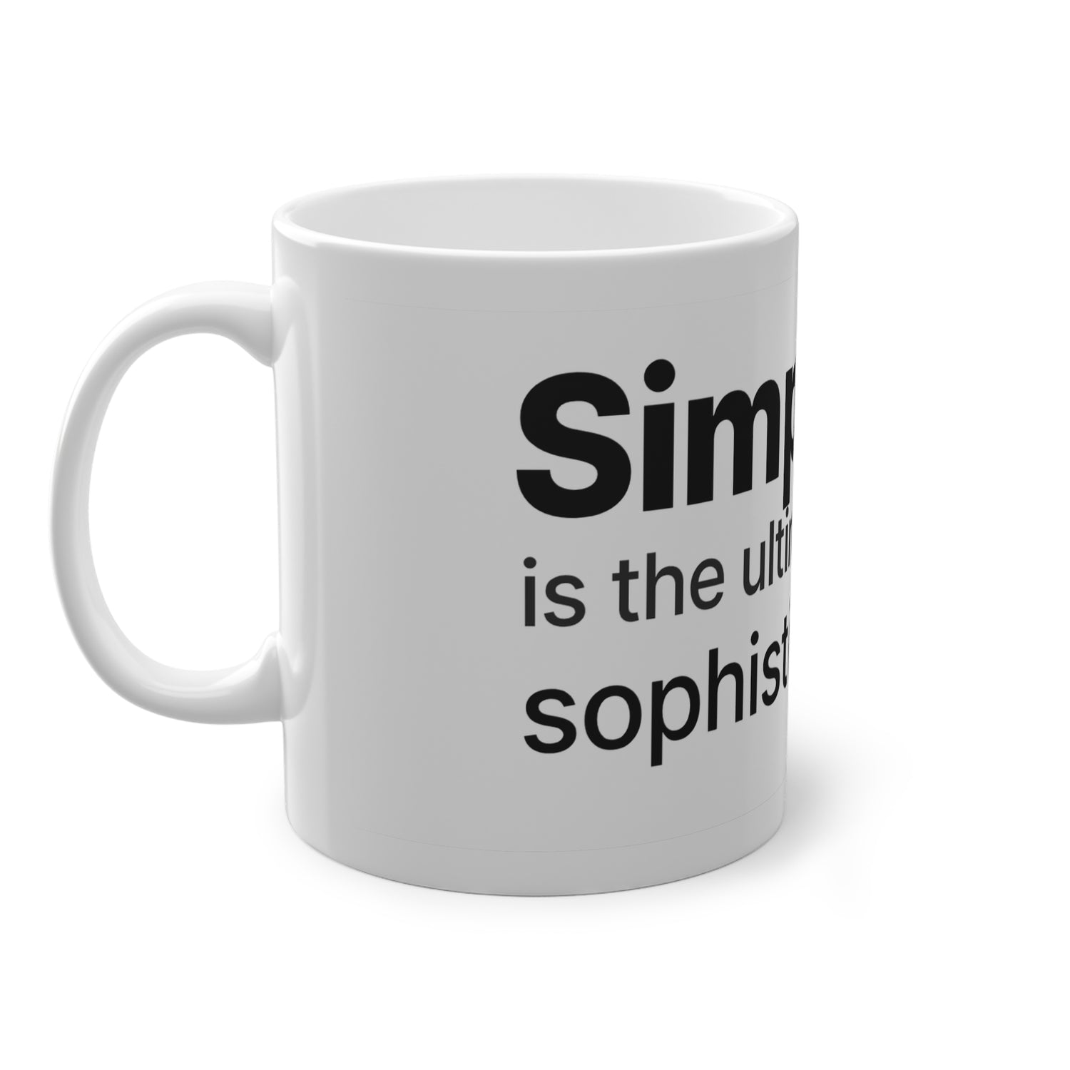 Simplicity Is the Ultimate Sophistication Mug — 11oz Minimalist Coffee Cup